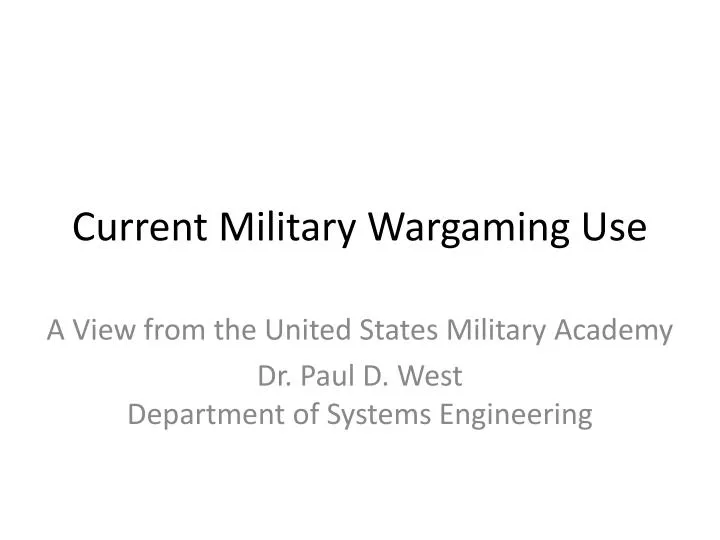 current military wargaming use