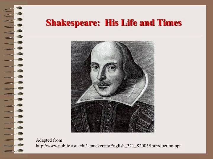 shakespeare his life and times