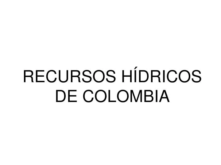 recursos h dricos de colombia