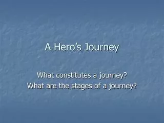 A Hero’s Journey