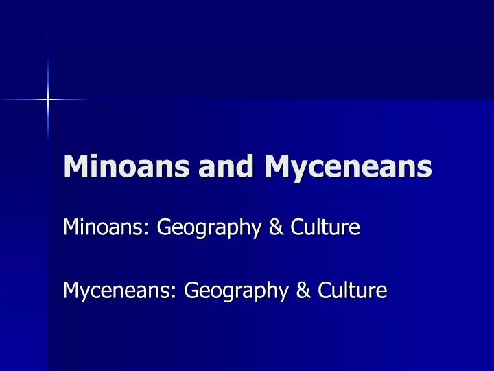 minoans and myceneans