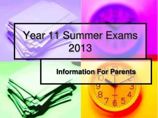 Year 11 Summer Exams 2013