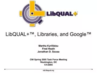 LibQUAL+™, Libraries, and Google™