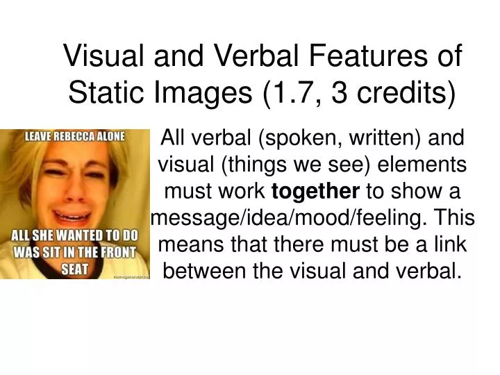 visual and verbal features of static images 1 7 3 credits