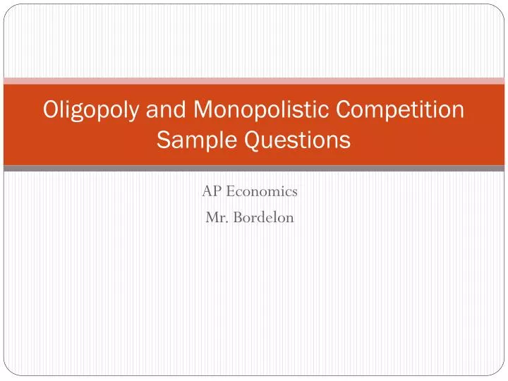 oligopoly and monopolistic competition sample questions
