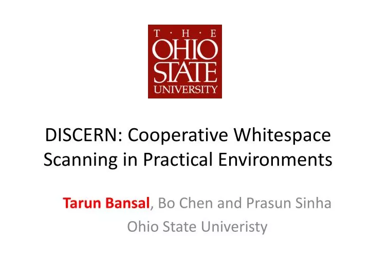 discern cooperative whitespace scanning in practical environments