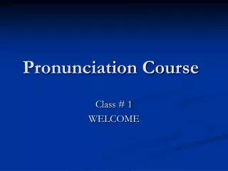 Pronunciation Course