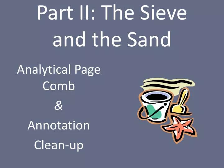part ii the sieve and the sand