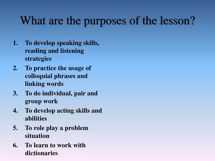 what are the purposes of the lesson