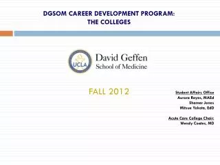 DGSOM CAREER DEVELOPMENT PROGRAM: THE COLLEGES