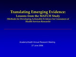 AcademyHealth Annual Research Meeting 27 June 2006