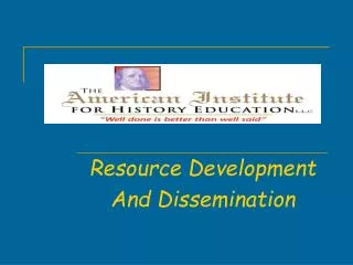 Resource Development And Dissemination