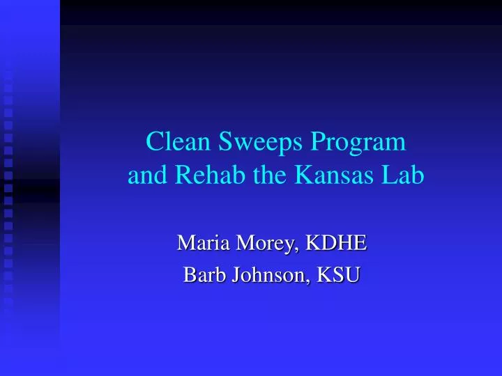 clean sweeps program and rehab the kansas lab
