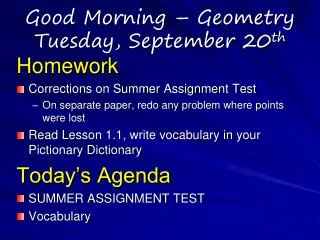 Good Morning – Geometry Tuesday, September 20 th