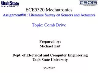 ECE5320 Mechatronics Assignment#01: Literature Survey on Sensors and Actuators Topic: Comb Drive