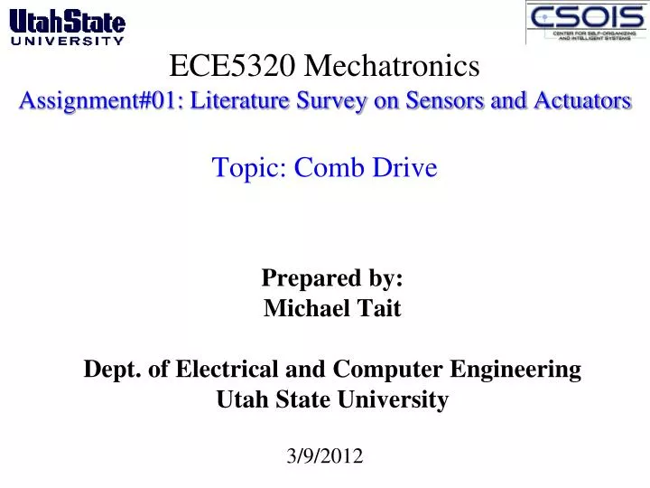 ece5320 mechatronics assignment 01 literature survey on sensors and actuators topic comb drive