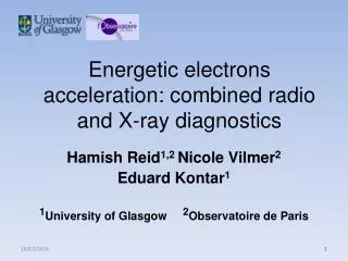 Energetic electrons acceleration: combined radio and X-ray diagnostics