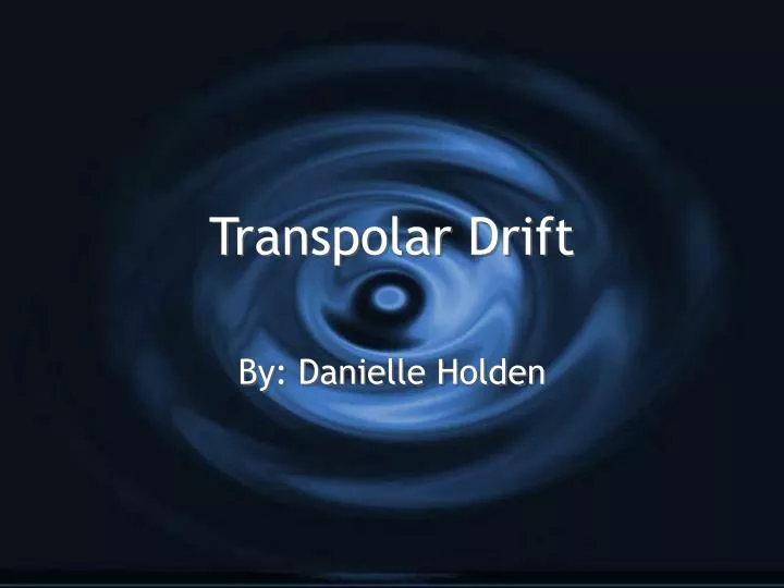 transpolar drift