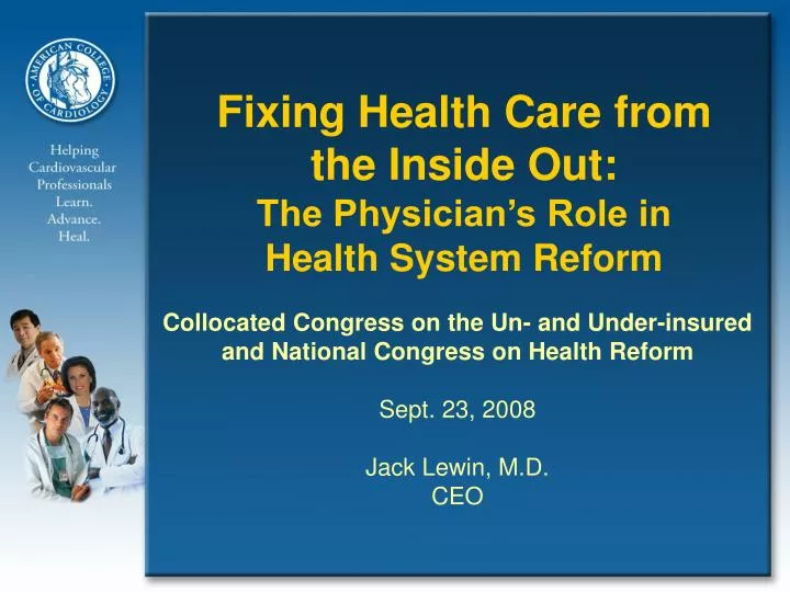fixing health care from the inside out the physician s role in health system reform