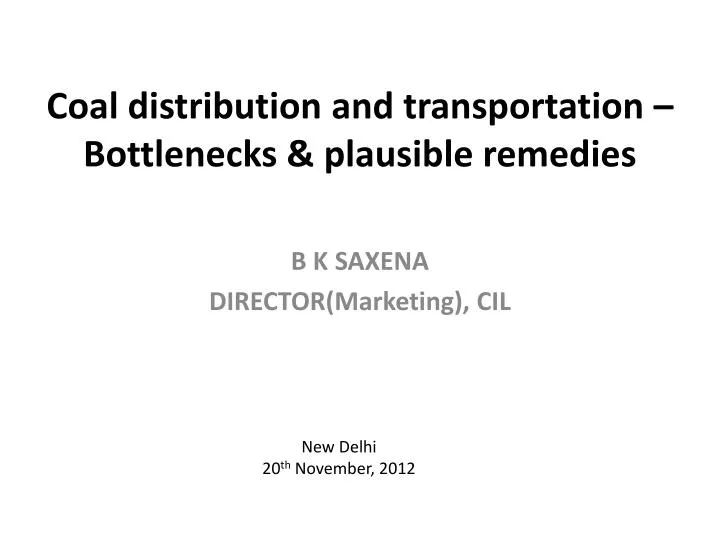 coal distribution and transportation bottlenecks plausible remedies