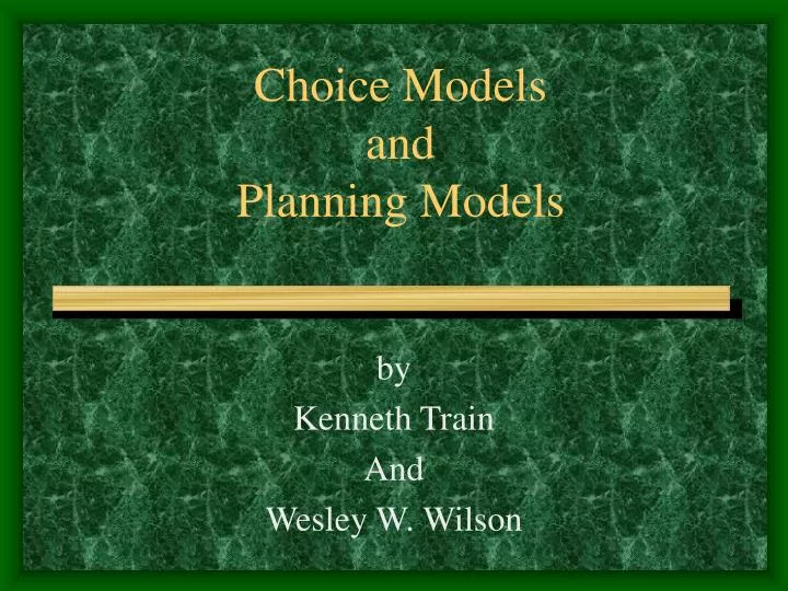 choice models and planning models