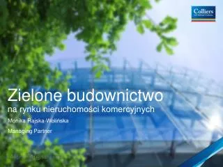 zielone budownictwo na rynku nieruchomo ci komercyjnych