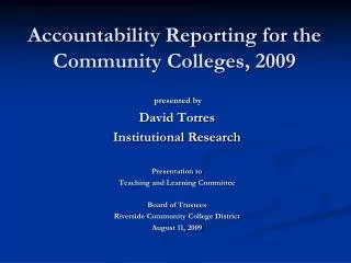 Accountability Reporting for the Community Colleges, 2009