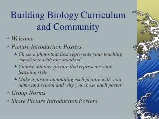 Building Biology Curriculum and Community