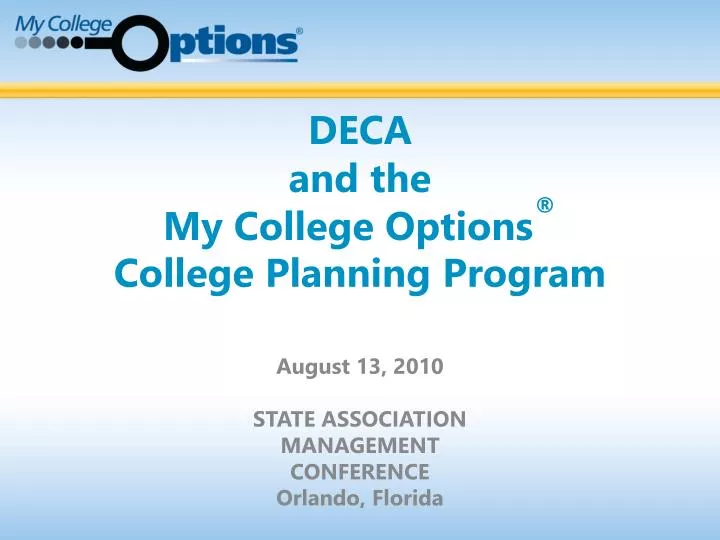 deca and the my college options college planning program