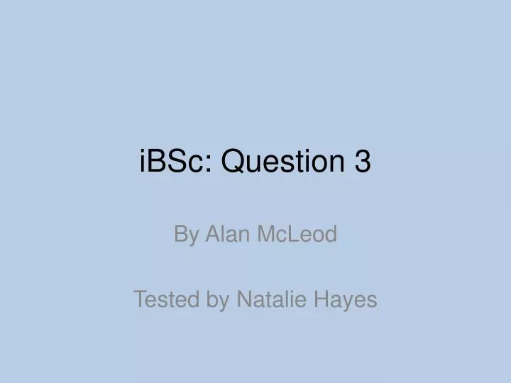 ibsc question 3