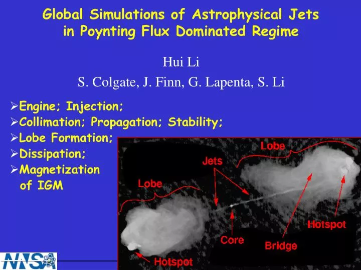 global simulations of astrophysical jets in poynting flux dominated regime