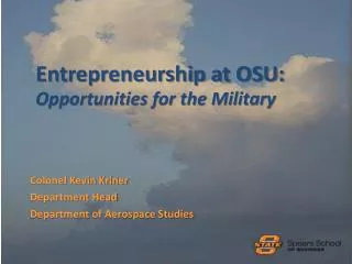 Entrepreneurship at OSU: Opportunities for the Military