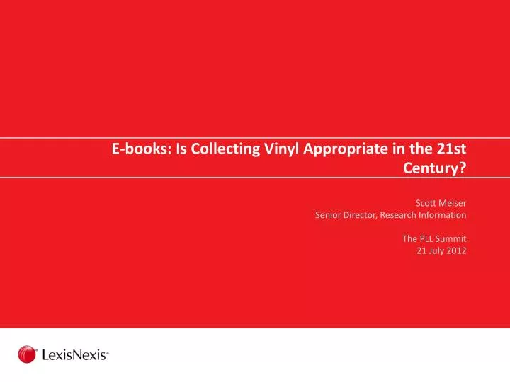 e books is collecting vinyl appropriate in the 21st century