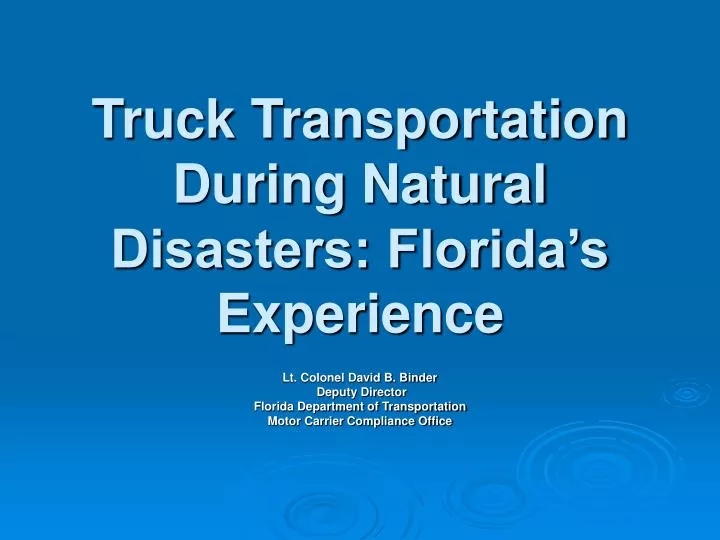 truck transportation during natural disasters florida s experience