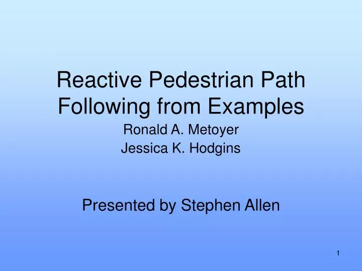 reactive pedestrian path following from examples