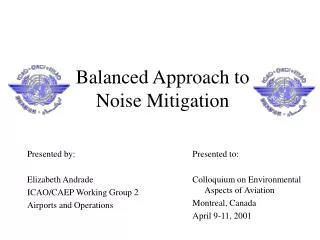 Balanced Approach to Noise Mitigation