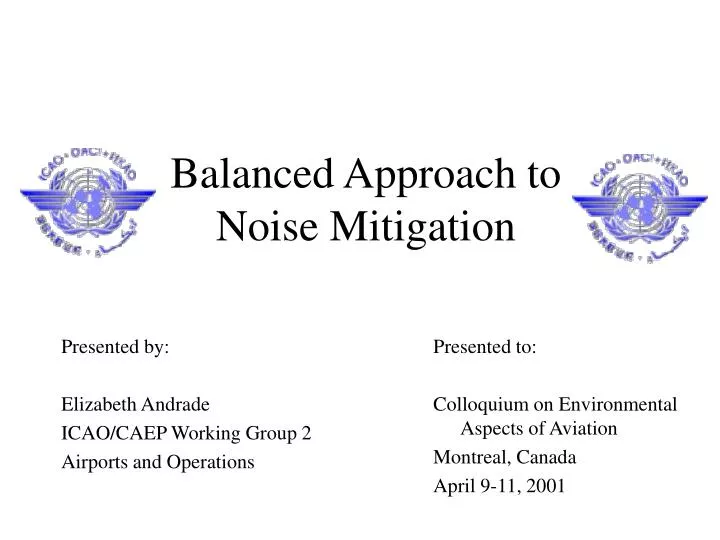 balanced approach to noise mitigation