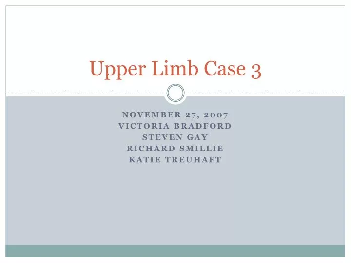 upper limb case 3