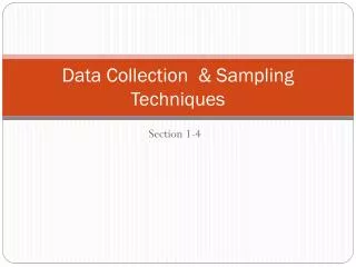 Data Collection &amp; Sampling Techniques