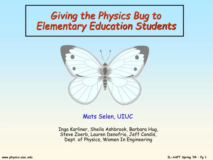 giving the physics bug to elementary education students
