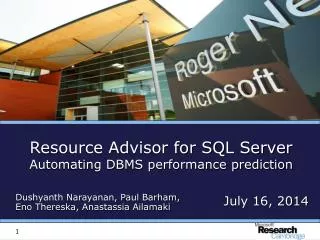 Resource Advisor for SQL Server Automating DBMS performance prediction
