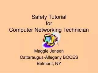 Safety Tutorial for Computer Networking Technician