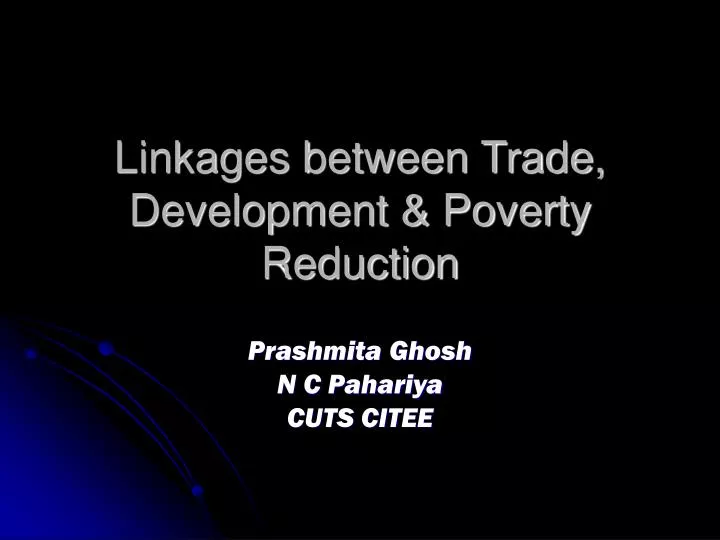 linkages between trade development poverty reduction