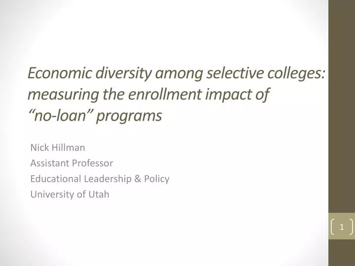 economic diversity among selective colleges measuring the enrollment impact of no loan programs