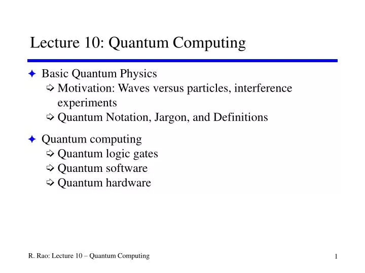 lecture 10 quantum computing