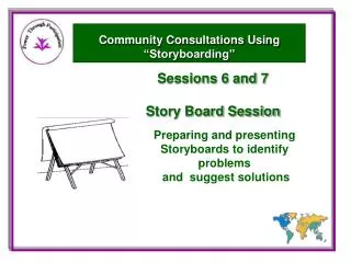 Sessions 6 and 7 Story Board Session