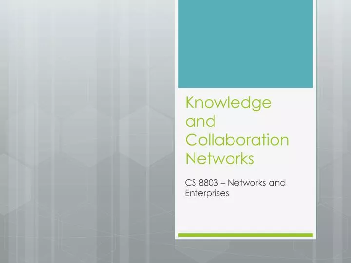 knowledge and collaboration networks