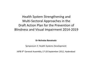 Dr Nicholas Banatvala Symposium 3: Health Systems Development