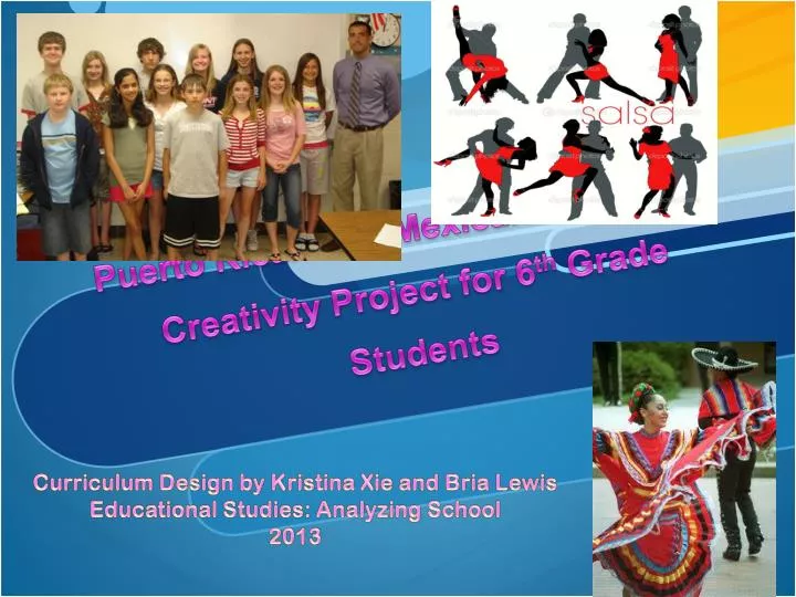 puerto rican and mexican dance and creativity project for 6 th grade students