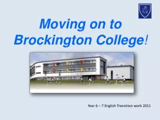 Moving on to Brockington College !